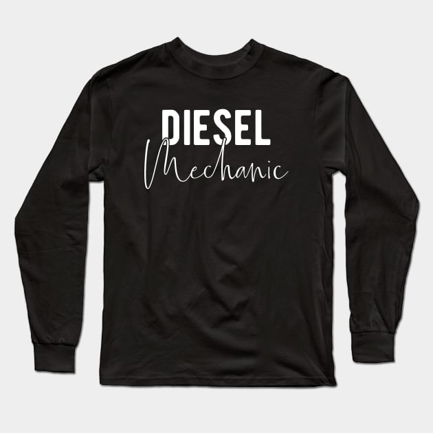 Diesel Mechanic - Machinery Maintaining Long Sleeve T-Shirt by BlueTodyArt